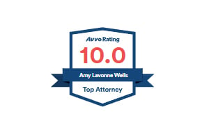 Avvo Rating 10.0 | Amy Lavonne Wells | Top Attorney
